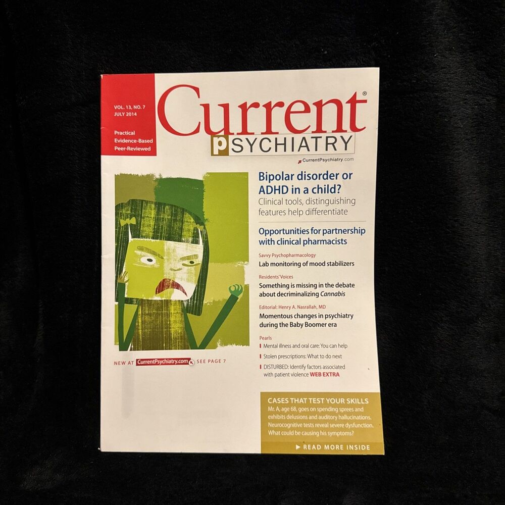 Current Psychiatry Vol 13 No 7 July 2014 Bipolar Disorder ADHD Opportunities